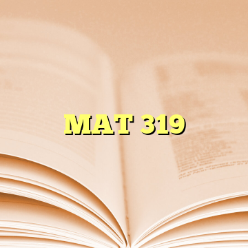 MAT 319