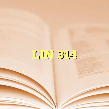 LIN 314