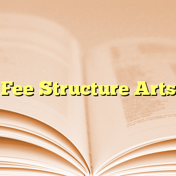 Fee Structure Arts