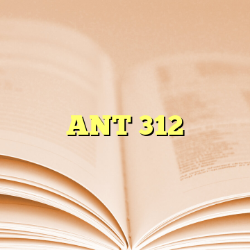 ANT 312